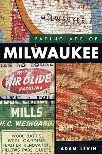 9781467141987: Fading Ads of Milwaukee