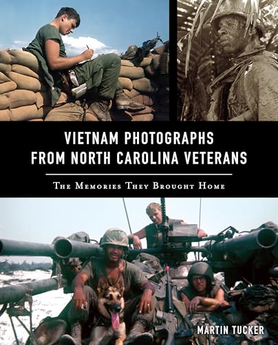 Beispielbild fr Vietnam Photographs from North Carolina Veterans zum Verkauf von Blackwell's