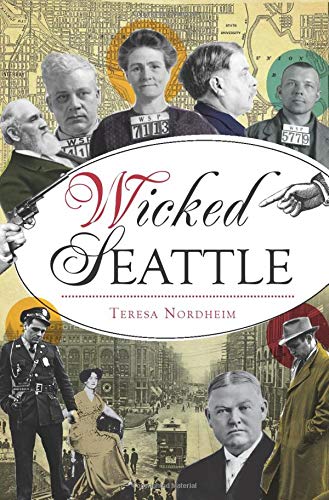 Stock image for Wicked Seattle for sale by Better World Books: West