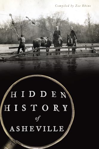 

Hidden History of Asheville (Paperback or Softback)