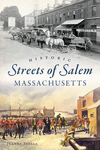 Stock image for Historic Streets of Salem, Massachusetts for sale by Revaluation Books