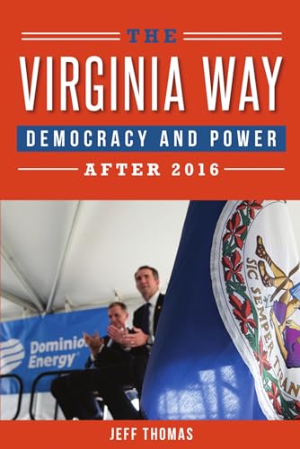 Beispielbild fr The Virginia Way: Democracy and Power after 2016 zum Verkauf von BooksRun