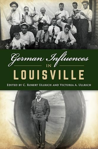 Beispielbild fr German Influences in Louisville zum Verkauf von Blackwell's