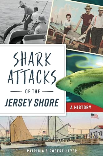 Beispielbild fr Shark Attacks of the Jersey Shore zum Verkauf von Blackwell's