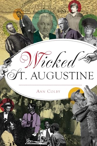 Beispielbild fr Wicked St. Augustine zum Verkauf von GF Books, Inc.