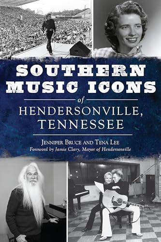 Beispielbild fr Southern Music Icons of Hendersonville, Tennessee zum Verkauf von BooksRun