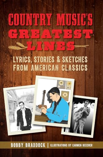 Stock image for Country Music's Greatest Lines: Lyrics, Stories and Sketches from American Classics for sale by Dream Books Co.