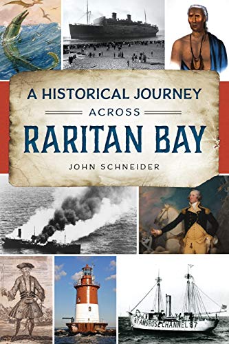 Stock image for A Historical Journey Across Raritan Bay for sale by PlumCircle