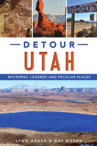 Imagen de archivo de Detour Utah: Mysteries, Legends and Peculiar Places (American Legends) a la venta por HPB-Movies