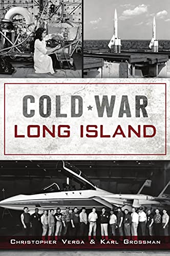 Stock image for Cold War Long Island for sale by ThriftBooks-Atlanta
