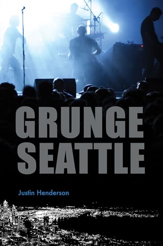 Imagen de archivo de Grunge Seattle a la venta por GF Books, Inc.