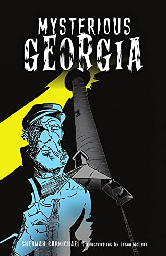 Imagen de archivo de Mysterious Georgia a la venta por ThriftBooks-Atlanta