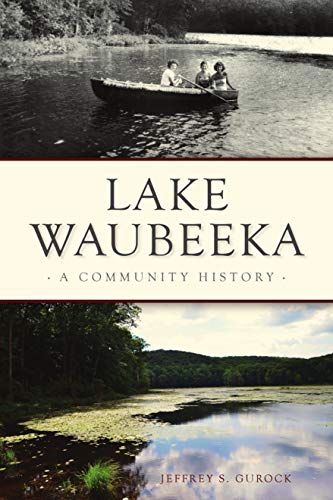 9781467149464: Lake Waubeeka: A Community History (Brief History)