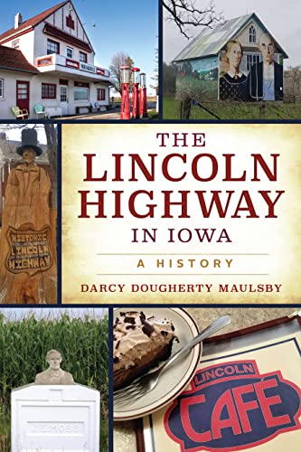 Stock image for Lincoln Highway in Iowa : A History for sale by GreatBookPrices