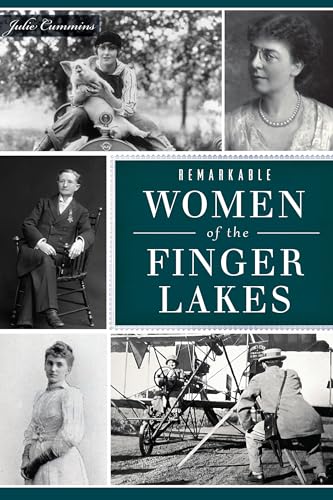 Beispielbild fr Remarkable Women of the Finger Lakes zum Verkauf von GreatBookPrices