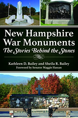 9781467151184: New Hampshire War Monuments: The Stories Behind the Stones (Landmarks)