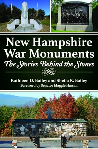 Stock image for New Hampshire War Monuments: The Stories Behind the Stones (Landmarks) for sale by HPB-Ruby