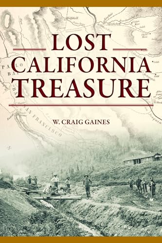 Stock image for Lost California Treasure for sale by Blackwell's