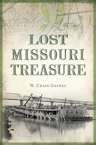 Beispielbild fr Lost Missouri Treasure [Paperback] Gaines, Craig zum Verkauf von Lakeside Books