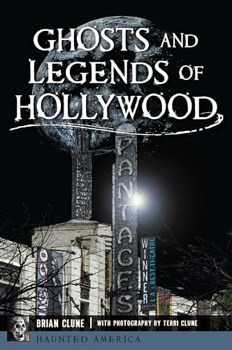 Stock image for Ghosts and Legends of Hollywood (Paperback) for sale by Grand Eagle Retail