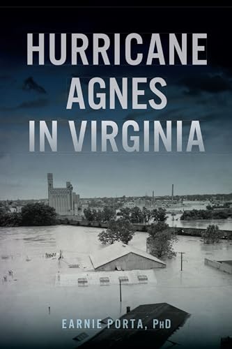 Stock image for Hurricane Agnes in Virginia (Disaster) for sale by California Books