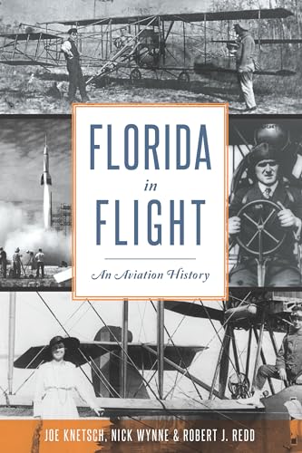 Beispielbild fr Florida in Flight : An Aviation History zum Verkauf von GreatBookPrices