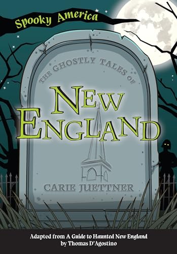 Beispielbild fr The Ghostly Tales of New England (Spooky America) zum Verkauf von SecondSale