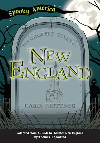 Imagen de archivo de The Ghostly Tales of New England (Spooky America) a la venta por ZBK Books