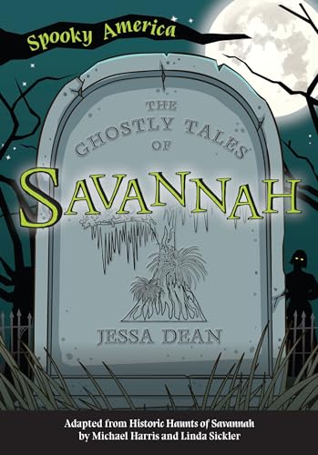 Stock image for The Ghostly Tales of Savannah (Spooky America) for sale by ZBK Books
