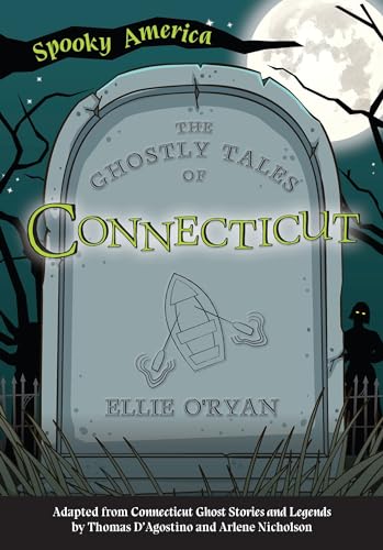 Beispielbild fr The Ghostly Tales of Connecticut zum Verkauf von Blackwell's