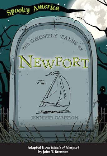 9781467198240: The Ghostly Tales of Newport (Spooky America)