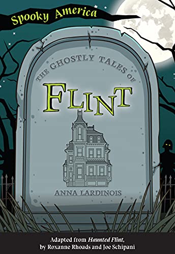 Stock image for The Ghostly Tales of Flint (Spooky America) for sale by BooksRun