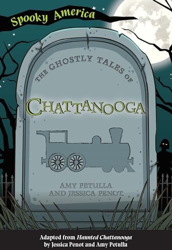 Stock image for The Ghostly Tales of Chattanooga (Spooky America) for sale by Lakeside Books