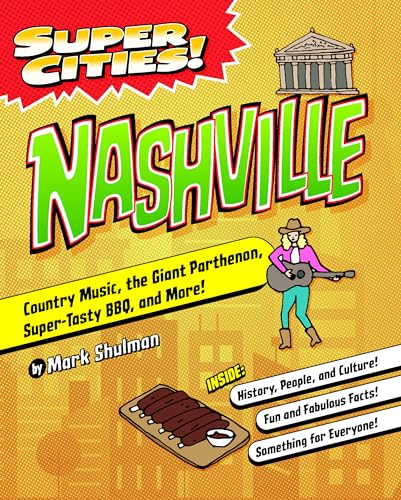 Beispielbild fr Super Cities! Nashville zum Verkauf von ThriftBooks-Atlanta