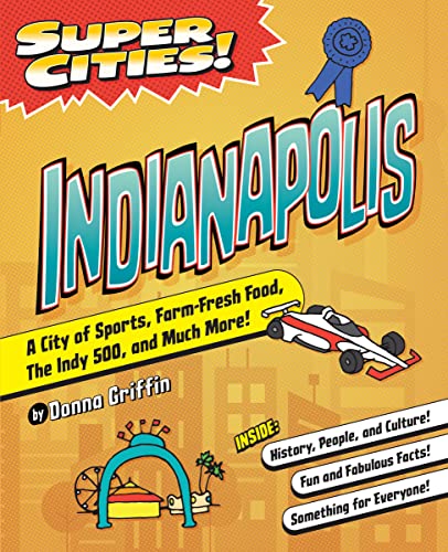 Stock image for Super Cities! Indianapolis for sale by ThriftBooks-Atlanta
