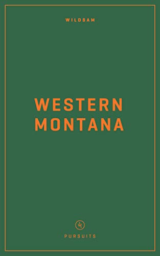 9781467199759: Western Montana (Wildsam Field Guides)