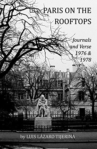 9781467501255: Paris on the Rooftops: journals and verse 1976 & 1978