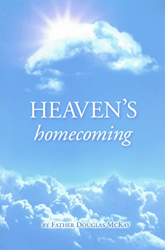 Stock image for Heaven's Homecoming for sale by Gulf Coast Books