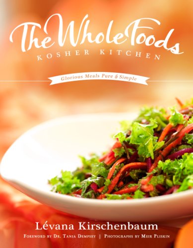 Stock image for The Whole Foods Kosher Kitchen : Glorious Meals Pure and Simple for sale by Better World Books