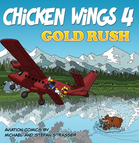 Beispielbild fr Chicken Wings 4 - Gold Rush zum Verkauf von SecondSale