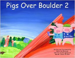 Imagen de archivo de Pigs Over Boulder 2 a la venta por -OnTimeBooks-
