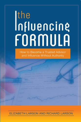 The Influencing Formula (9781467531931) by Elizabeth Larson; Richard Larson