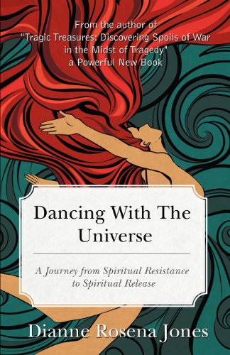 Stock image for Dancing with the Universe: A Journey from Spiritual Resistance to Spiritual Release for sale by ThriftBooks-Dallas