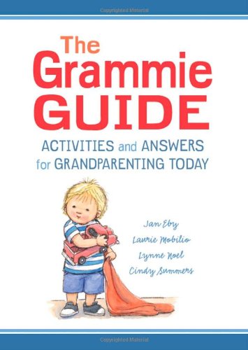 9781467544863: The Grammie Guide: Activities and Answers for Grandparenting Today