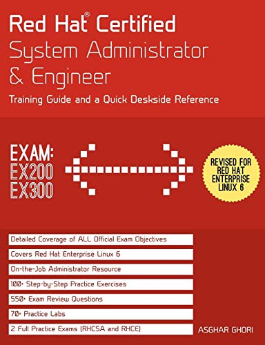 9781467549400: Red Hat Certified System Administrator & Engineer: Training Guide and a Quick Deskside Reference, Exams EX200 & EX300