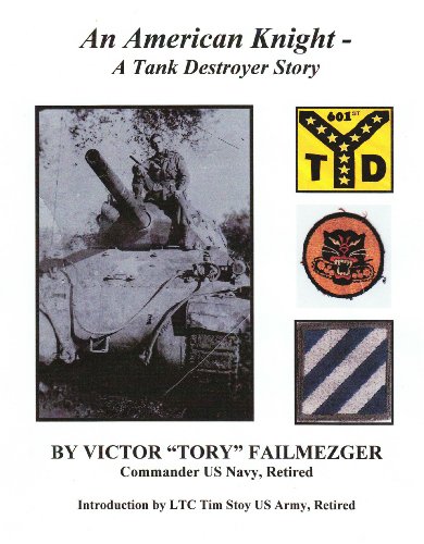 Beispielbild fr An American Knight- A Tank Destroyer Story zum Verkauf von Fergies Books
