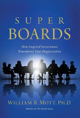 9781467551021: Super Boards: How Inspired Governance Transforms Your Organization