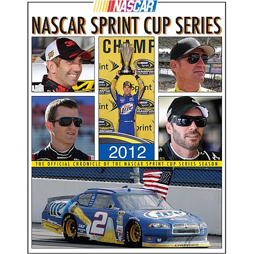 Beispielbild fr NASCAR Sprint Cup Series 2012 Yearbook: The Official Chronicle of the NASCAR Sprint Cup Series Season zum Verkauf von beneton