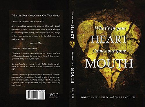 Stock image for What's in your HEART Comes out your MOUTH for sale by Better World Books