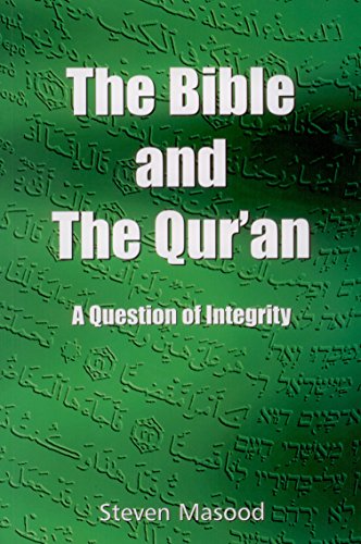 Beispielbild fr The Bible and the Qur'an: A Question of Integrity zum Verkauf von HPB-Diamond